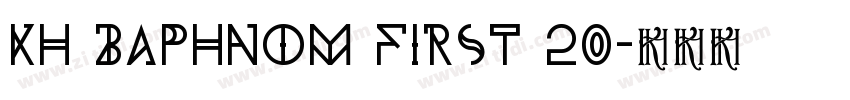 Kh Baphnom First 20字体转换